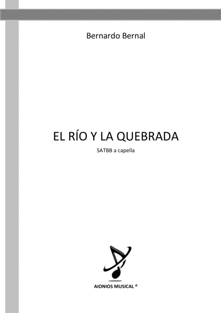 El Ro Y La Quebrada Satbb A Capella Sheet Music