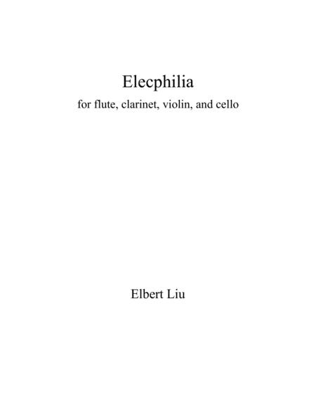 Elecphilia For Flute Clarinet Violin And Cello Full Score Sheet Music