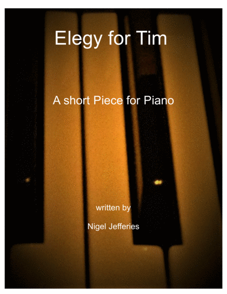 Elegy For Tim Sheet Music