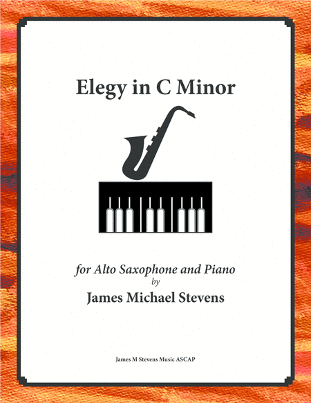 Elegy In C Minor Reflective Alto Sax Piano Sheet Music