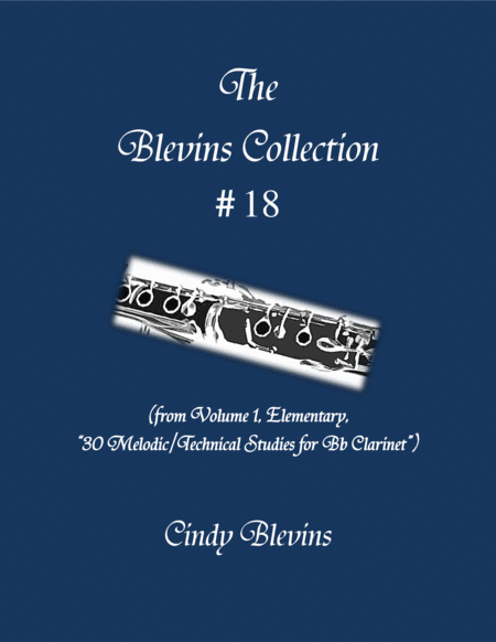 Free Sheet Music Elementary Clarinet Study 18 From The Blevins Collection Melodic Technical Studies For Bb Clarinet