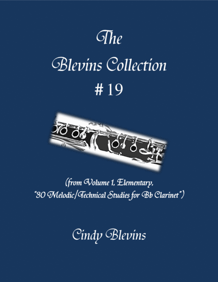 Free Sheet Music Elementary Clarinet Study 19 From The Blevins Collection Melodic Technical Studies For Bb Clarinet