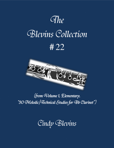 Free Sheet Music Elementary Clarinet Study 22 From The Blevins Collection Melodic Technical Studies For Bb Clarinet