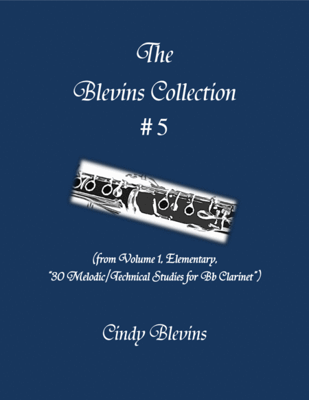 Elementary Clarinet Study 5 From The Blevins Collection Melodic Technical Studies For Bb Clarinet Sheet Music