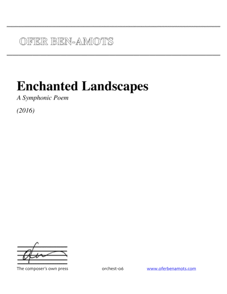 Enchanted Landscapes A Symphonic Poem For Symphony Orchestra Sheet Music