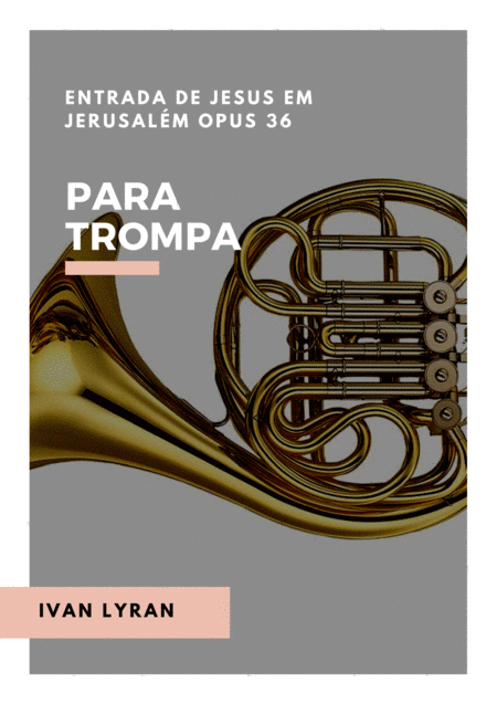 Entrada De Jesus Em Jerusalm Opus 36 Sheet Music