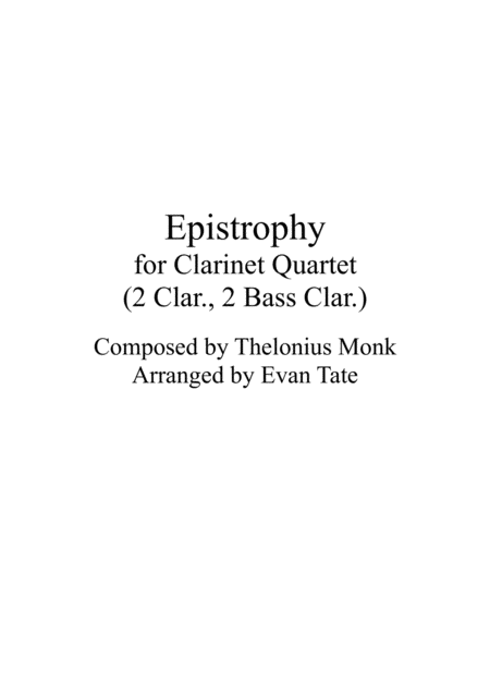 Epistrophy For Clarinet Quartet Sheet Music