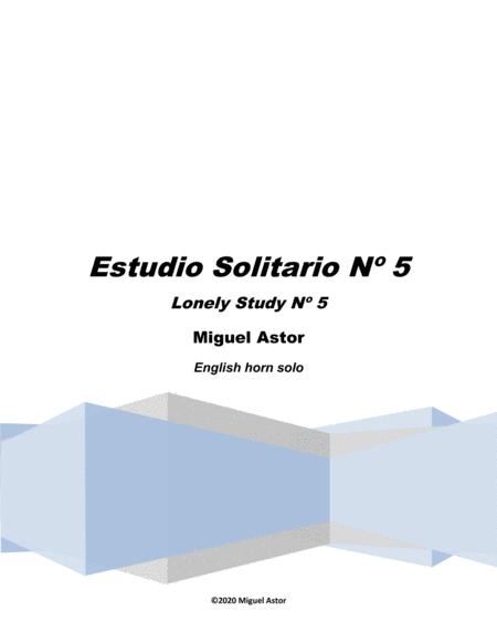 Estudio Solitario N 5 Lonely Study N 4 For Solo English Horn Sheet Music