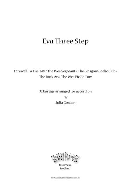 Eva Three Step Farewell To The Tay The Wee Sergeant The Glasgow Gaelic Club The Rock And The Wee Pickle Tow Sheet Music