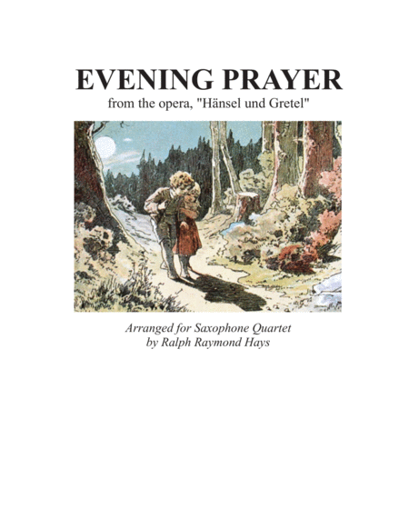 Evening Prayer From Hansel And Gretel For Saxophone Quartet Sheet Music