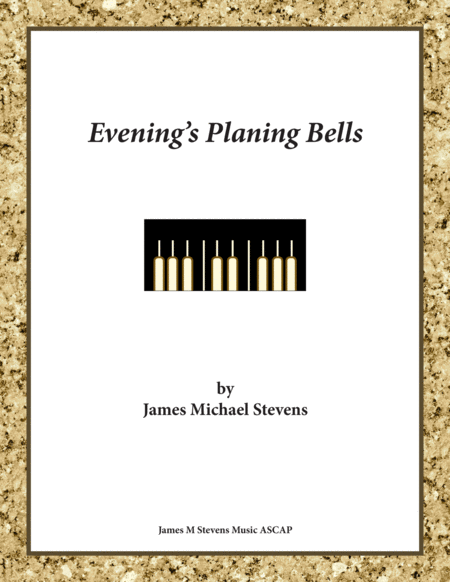 Evenings Planing Bells Sheet Music