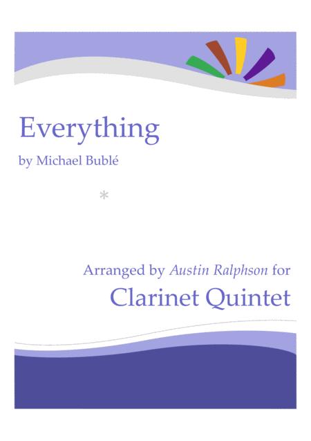 Everything Michael Buble Clarinet Quintet Sheet Music