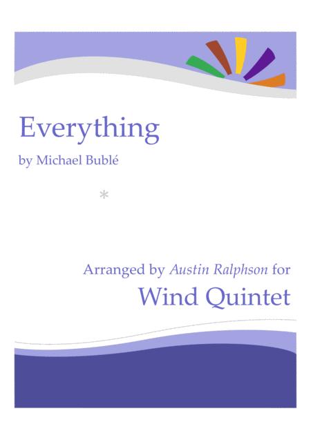 Free Sheet Music Everything Michael Buble Wind Quintet