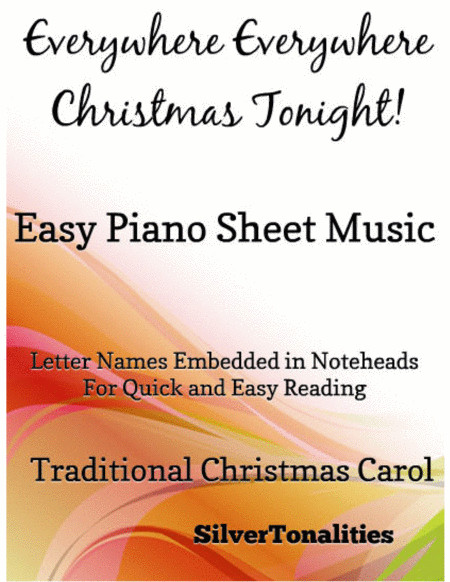 Free Sheet Music Everywhere Everywhere Christmas Tonight Easy Piano Sheet Music