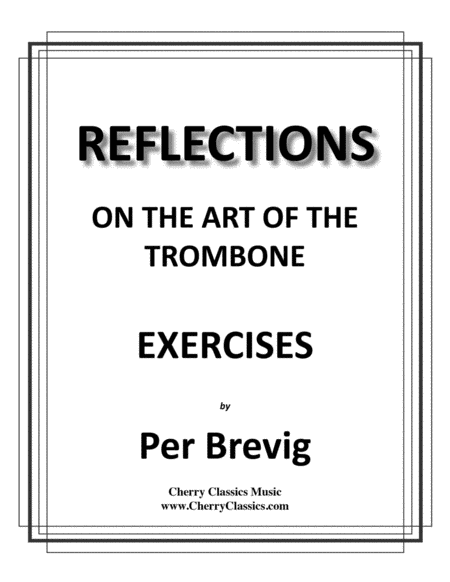 Exercises From Reflections On The Art Of The Trombone Sheet Music