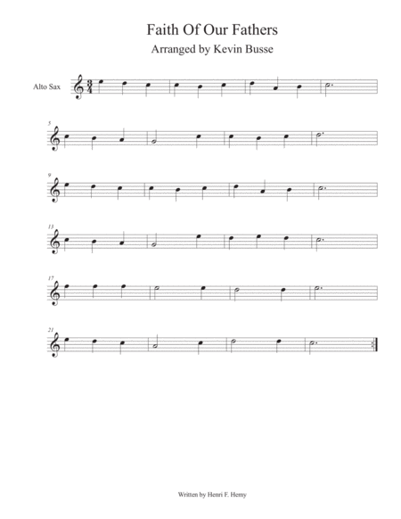 Free Sheet Music Faith Of Our Fathers Easy Key Of C Alto Sax