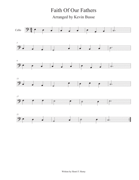 Free Sheet Music Faith Of Our Fathers Easy Key Of C Cello
