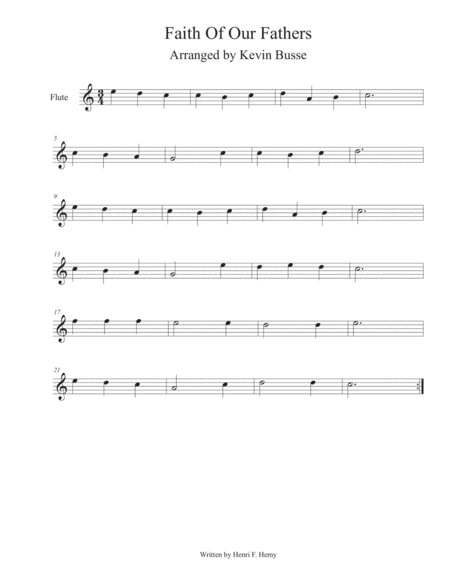 Free Sheet Music Faith Of Our Fathers Easy Key Of C Flute