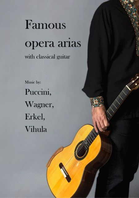 Famous Opera Arias With Classical Guitar Sheet Music