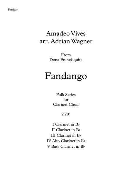 Free Sheet Music Fandango Amadeo Vives Clarinet Choir Arr Adrian Wagner