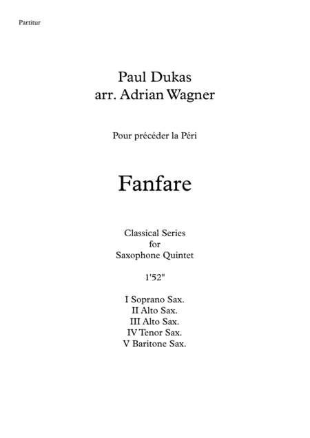 Fanfare Pour Prcder La Pri Saxophone Quintet Arr Adrian Wagner Sheet Music