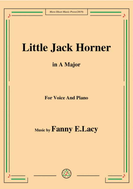 Fanny E Lacy Little Jack Horner In A Major For Voice And Piano Sheet Music