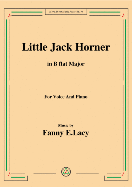 Fanny E Lacy Little Jack Horner In B Flat Major For Voice And Piano Sheet Music