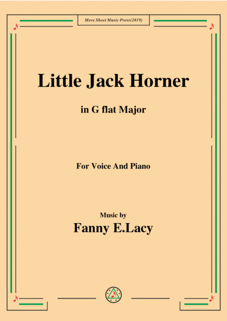 Fanny E Lacy Little Jack Horner In G Flat Major For Voice And Piano Sheet Music