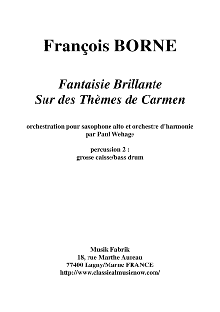 Free Sheet Music Fantaisie Brillante Sur Des Thmes De Carmen For Alto Saxophone And Concert Band Percussion 2 Part