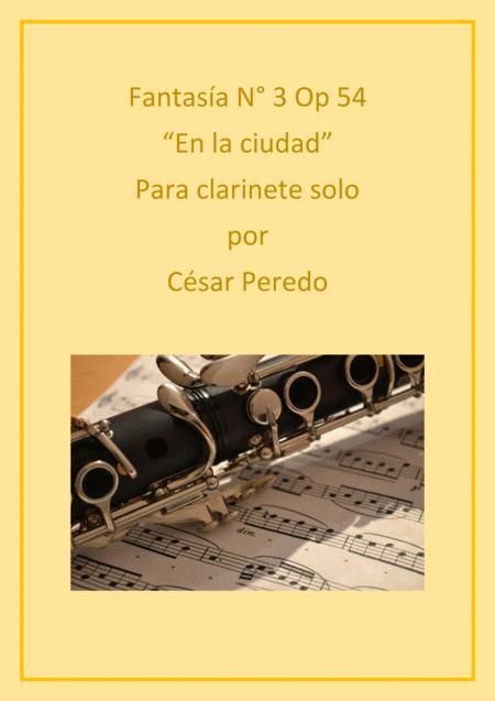 Fantasia N 3 Op 54 Para Clarinete Solo En La Ciudad Sheet Music