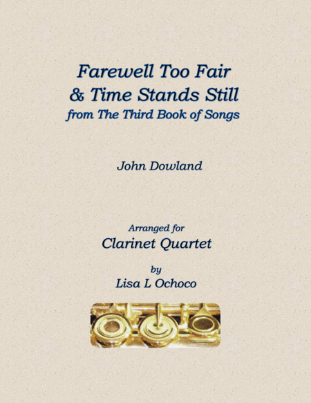 Farewell Too Fair Time Stands Still For Clarinet Quartet Sheet Music