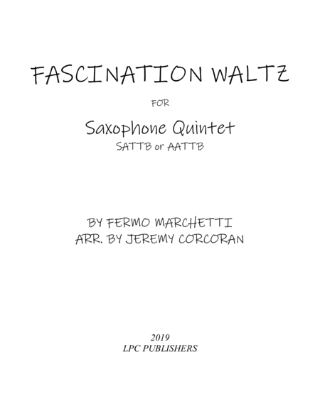 Fascination Waltz For Saxophone Quintet Sattb Or Aattb Sheet Music