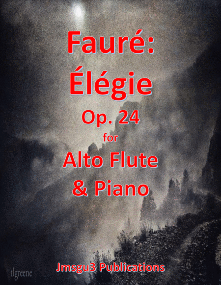 Free Sheet Music Faur Lgie Op 24 For Alto Flute Piano