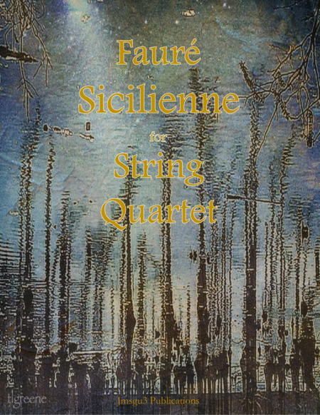 Free Sheet Music Faur Sicilienne For String Quartet