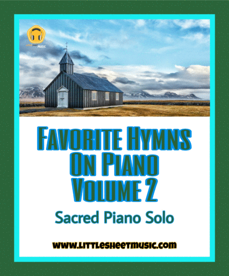 Free Sheet Music Favorite Hymns On Piano Volume Ii A Collection Of Fifteen Piano Solos