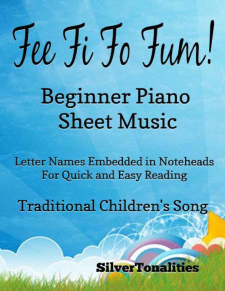 Free Sheet Music Fee Fi Fo Fum Beginner Piano Sheet Music