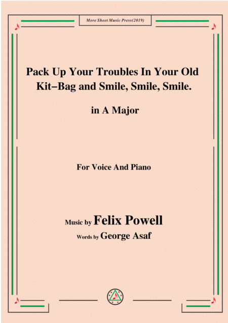 Felix Powell Pack Up Your Troubles In Your Old Kit Bag And Smile Smile Smile In A Major Sheet Music