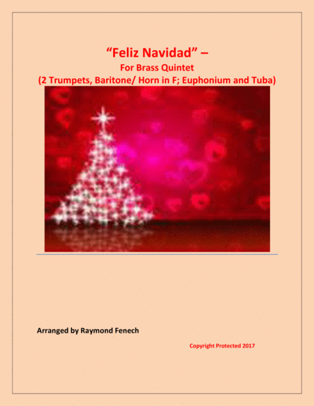 Feliz Navidad For Brass Quintet 2 Trumpets In B Flat Baritone Horn In F Euphonium And Tuba Optional Drum Set And Tambourine Sheet Music