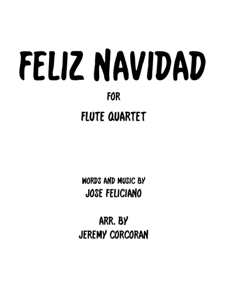 Free Sheet Music Feliz Navidad For Flute Quartet