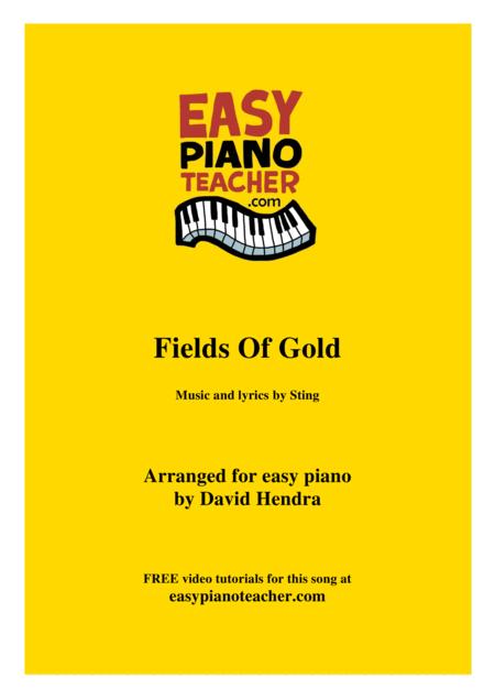 Fields Of Gold By Sting Very Easy Piano With Free Video Tutorials Sheet Music