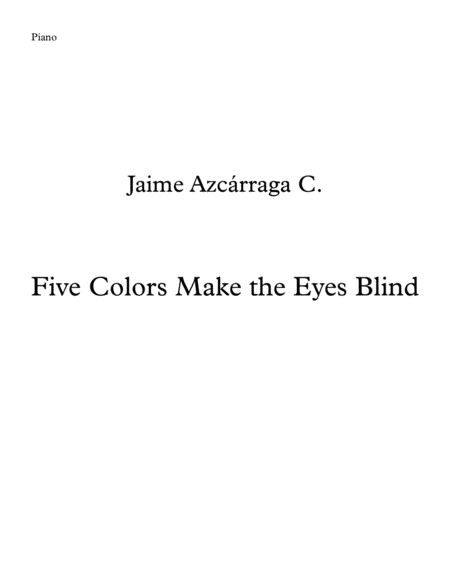 Five Colors Make The Eyes Blind 1st And 2nd Movements Sheet Music