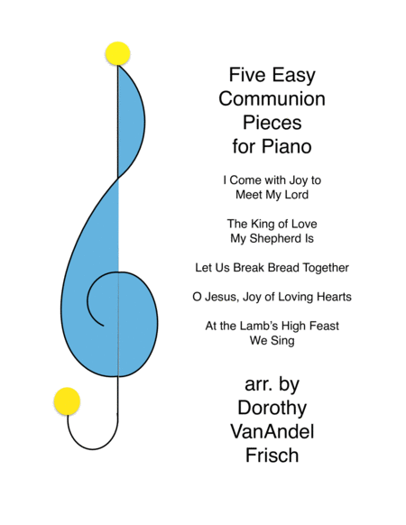 Five Easy Communion Pieces For Piano Sheet Music