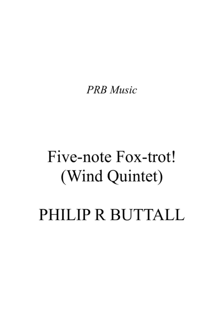 Free Sheet Music Five Note Fox Trot Wind Quintet Score