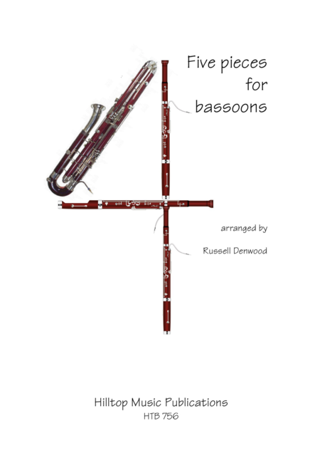 Free Sheet Music Five Pieces For Four Bassoons