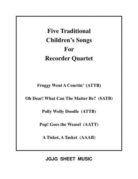 Five Traditional Childrens Songs For Recorder Quartet Sheet Music