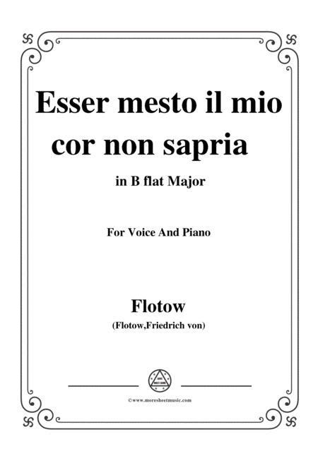 Flotow Esser Mesto Il Mio Cor Non Sapria From Matrha In B Flat Major For Voice And Piano Sheet Music