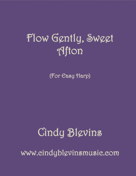 Flow Gently Sweet Afton Arranged For Easy Harp Lap Harp Friendly From My Book Easy Favorites Vol 2 Folk Songs Sheet Music