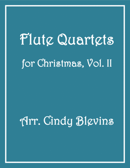 Free Sheet Music Flute Quartets For Christmas Vol Ii