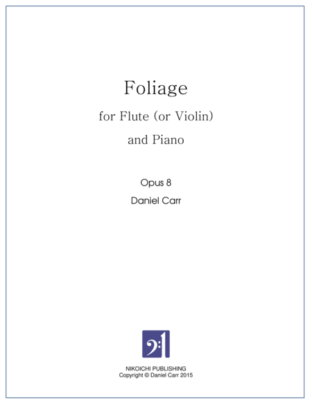 Foliage For Flute Or Violin And Piano Opus 8 Sheet Music