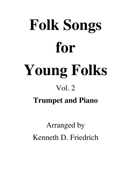 Folk Songs For Young Folks Vol 2 Trumpet And Piano Sheet Music